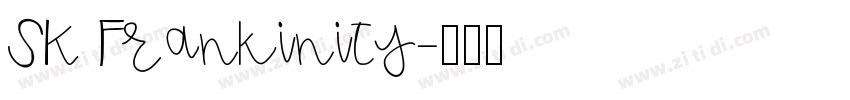 SK Frankinity字体转换